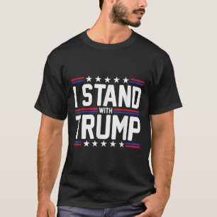 Jag står för Trump American Flagga USA Trump Suppo T Shirt