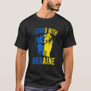 Jag står för Ukrainas Flagga Power Support Ukraina T Shirt