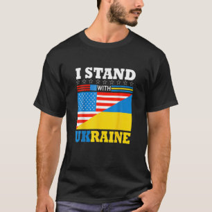 Jag står för Ukrainas stöd Amerika T Shirt