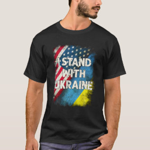 Jag står för Ukrainas stöd, ukrainskt amerikanskt T Shirt
