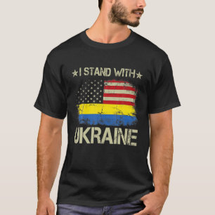 Jag står för Ukrainas stöd, ukrainskt amerikanskt T Shirt