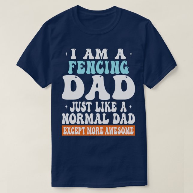Jag står inför Pappa precis som Normal Pappa utom  T Shirt (Design framsida)