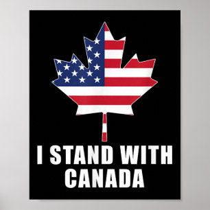 Jag står med Kanada America Canadian USA flagga T- Poster