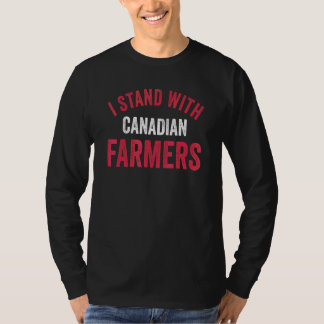 Jag Står Med Kanadensiska Jordbrukare Jordbrukarpr T Shirt
