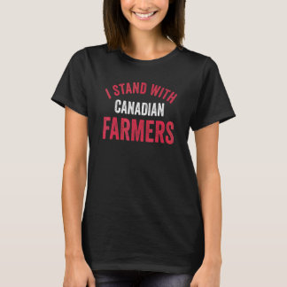 Jag Står Med Kanadensiska Jordbrukare Jordbrukarpr T Shirt
