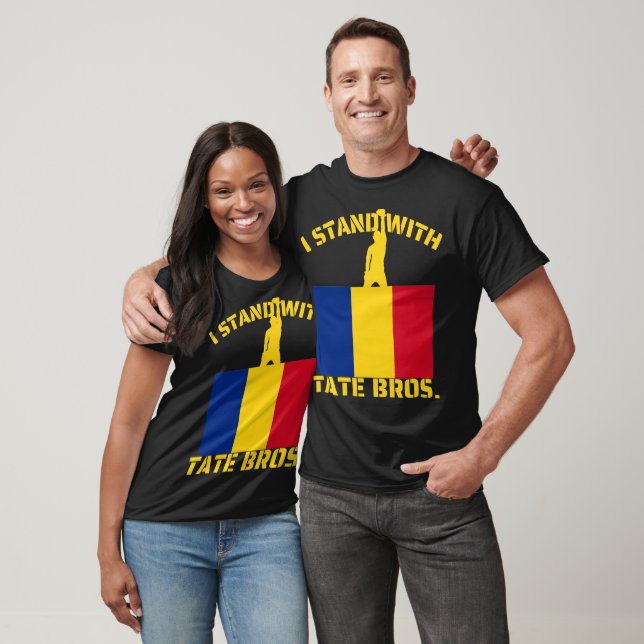 JAG STÅR MED TATE BROS. ROMANIAN FLAGGA RUMÄNIEN T SHIRT (Unisex)