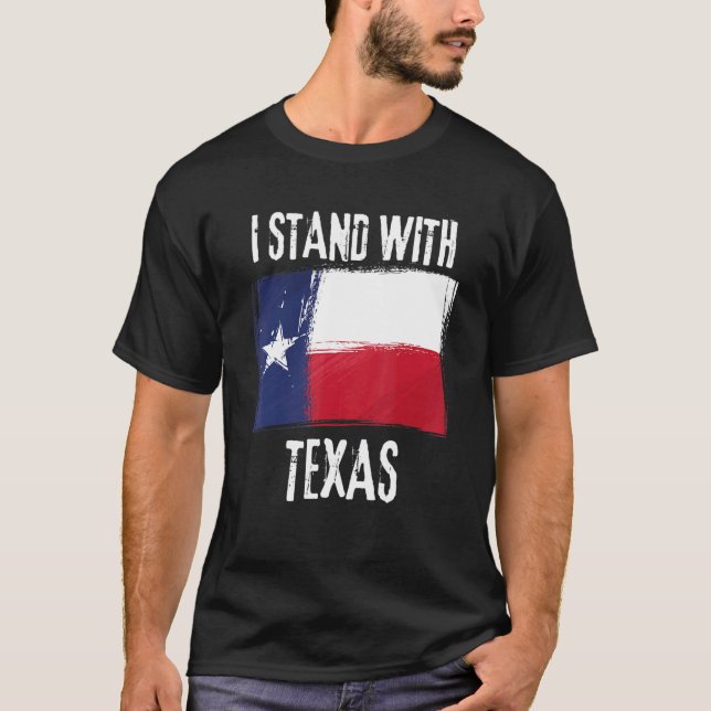 Jag står med Texas Flagga i Texas. T Shirt (Framsida)