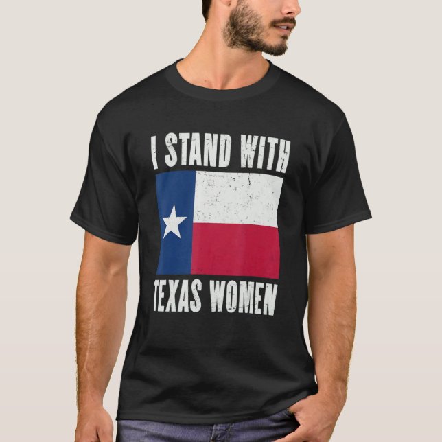 Jag står med Texas Women. Hennes kropp är hennes v T Shirt (Framsida)