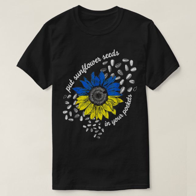 Jag står med Ukraina och lägger solrosfrön i din P T Shirt (Design framsida)