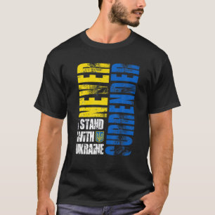 Jag står med Ukraina som aldrig överger T Shirt