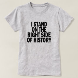 JAG STÅR PÅ HISTORIENS HÖGER TRÖJA