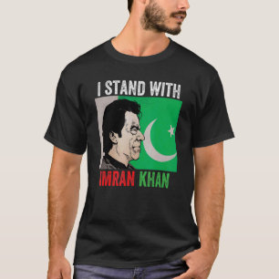 Jag står på Imran Khan Pti Support Khan Pakistan T Shirt