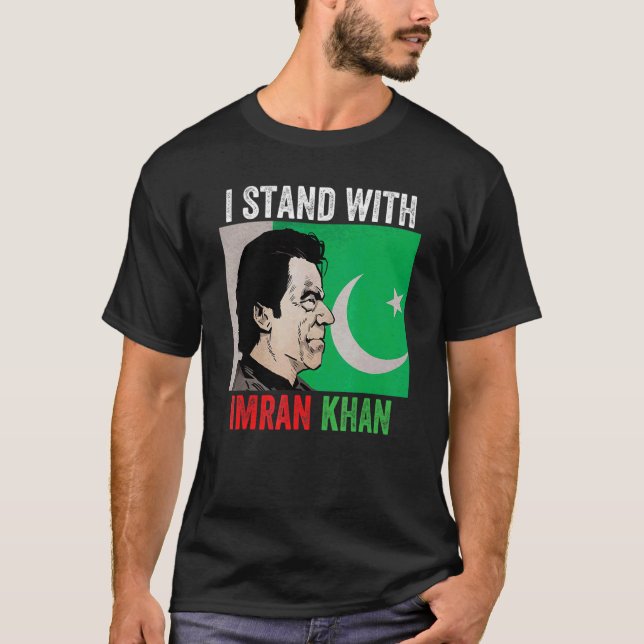 Jag står på Imran Khan Pti Support Khan Pakistan  T Shirt (Framsida)