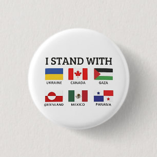 Jag står på Kanadas sida, Mexiko, Gaza, Ukraina Knapp