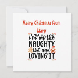 "Jag står på Naughty List and Loving It"-designen Julkort