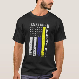 Jag står på Ukrainas Flagga American Flagga Suppor T Shirt