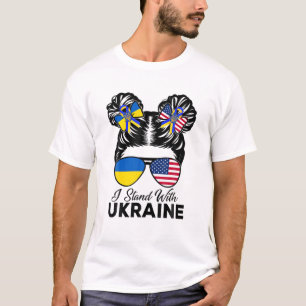 Jag står på Ukrainas sida USA Messy Bun med S T Shirt