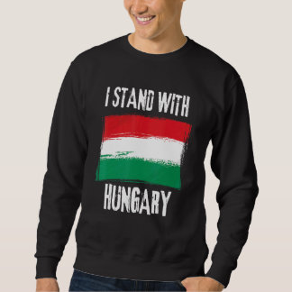 Jag står på Ungerns Flagga ungerska Flagga Lång Ärmad Tröja