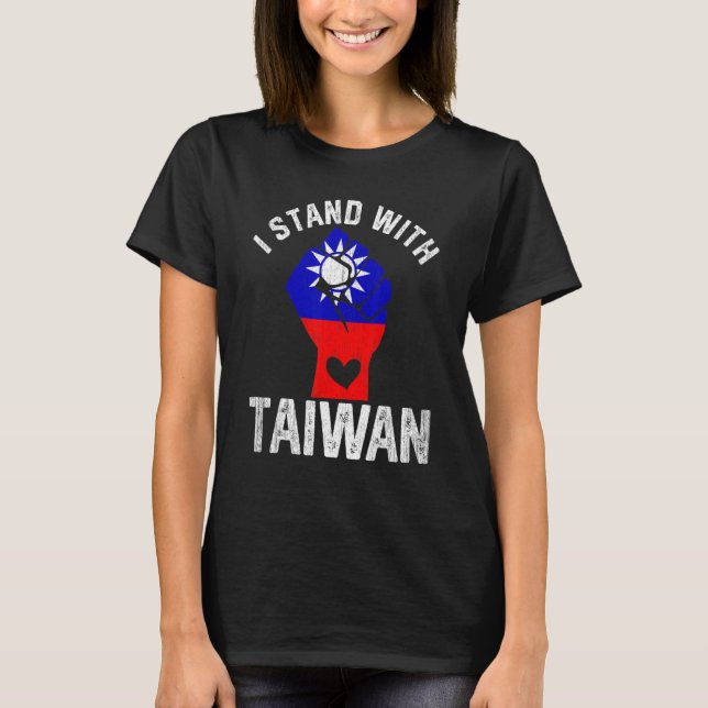 Jag står upp med Taiwans Flagga Kärlek T Shirt (Framsida)
