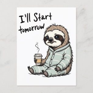 Jag startar imorgon, Lilla Sloth Animal Vykort