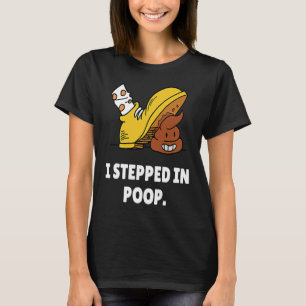 Jag Steg I Bajs u2013 Jag Hatade Stega I Hundbajs T Shirt