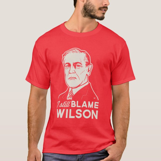 Jag stillar klander Woodrow Wilson Tröja (Framsida)