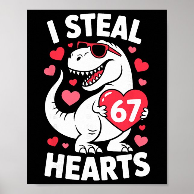 Jag Stjäl 67 Hjärtan Rolig 67 Valentine Dinosaurie Poster (Framsidan)