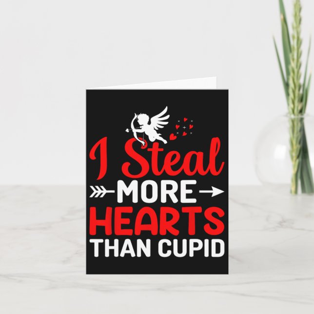 Jag stjäl fler hjärtan än Cupid  Kort (Framsida)