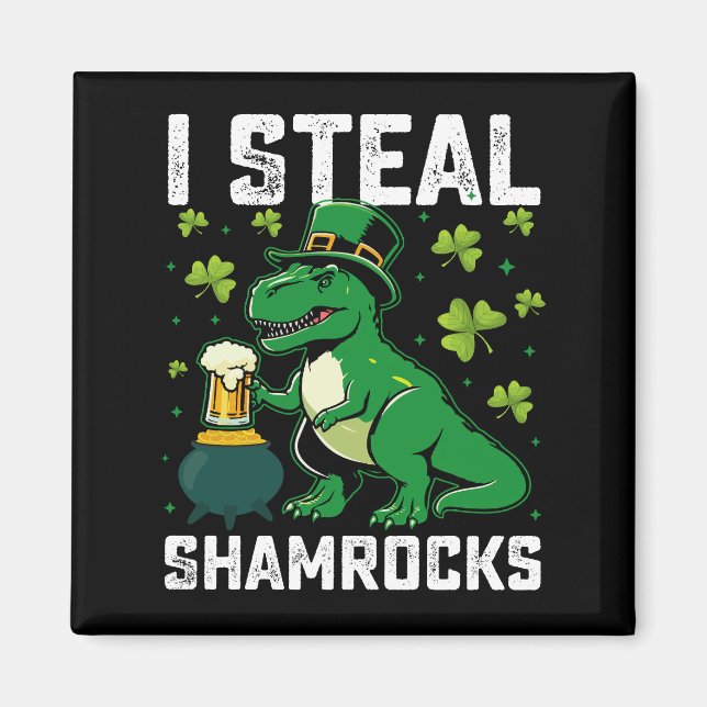 Jag Stjäl Shamrocks T Rex Dinosaur St Patrick's Da Magnet (Framsidan)
