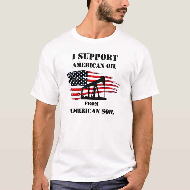 JAG STÖDER AMERIKANSK OLJA T SHIRT (Framsida)