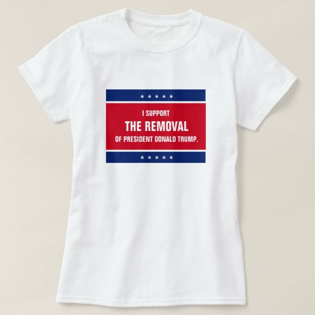 Jag stöder avskaffandet av president Donald Trump T Shirt (Design framsida)