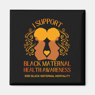 JAG STÖDER BLACK MATERNAL HÄLSOMEDVETENHET Mamma Magnet