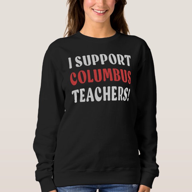Jag stöder Columbus Teacher Columbus School Teache T Shirt (Framsida)