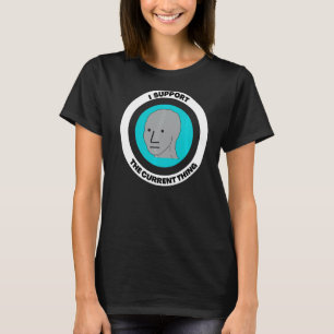 Jag stöder det nuvarande nationella kontaktkortet t shirt