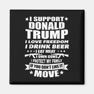 Jag stöder Donald Trump I Kärlek Freedom I Drink B Magnet