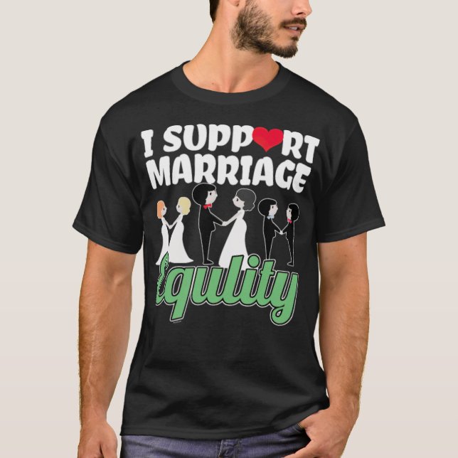 Jag stöder Giftermål LGBT Lesbisk Gay Bisexual T Shirt (Framsida)