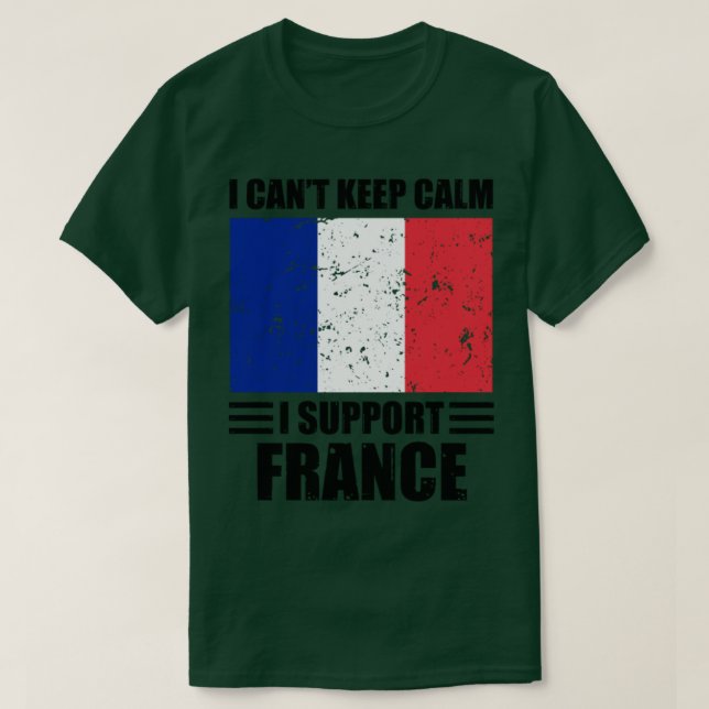 Jag stöder inte behålla lugn I frankrike Football  T Shirt (Design framsida)