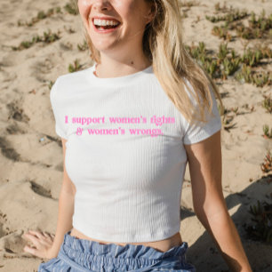 Jag stöder kvinnornas Höger och den berömda femini T Shirt