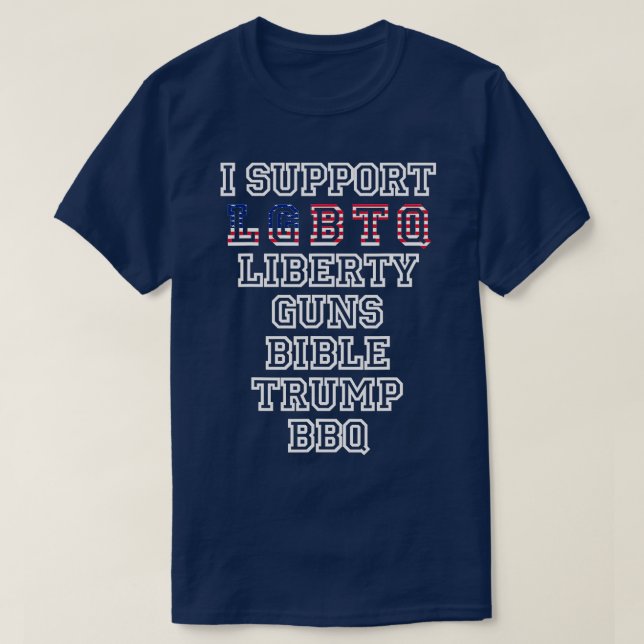 Jag stöder LGBQ Liberty Guns Bible rump BBQ Flagga T Shirt (Design framsida)