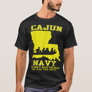 Jag stöder Louisiana Search and Rädding CAJUN NAVY T Shirt