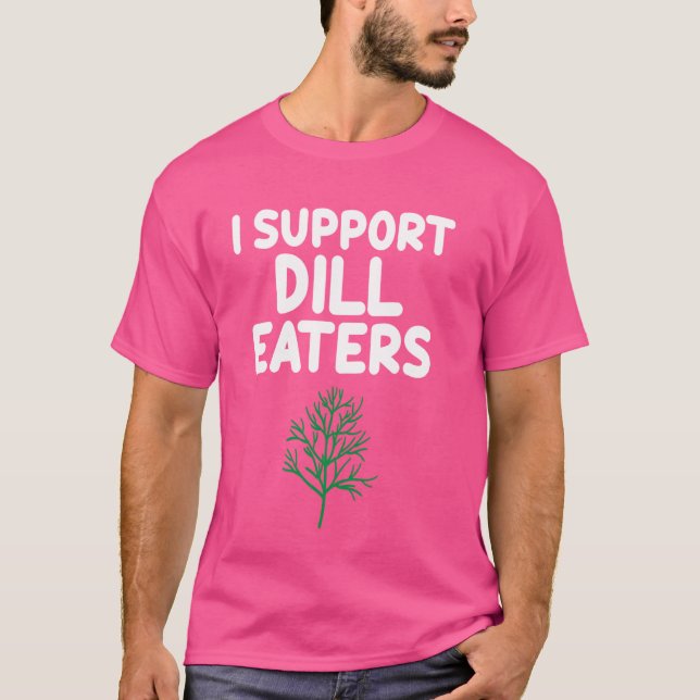 Jag stöder Rulleaters Salad Grönt Pickle-Örter Ta T Shirt (Framsida)