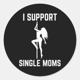 Jag stöder Single Mammor Offensisive Rude Py Runt Klistermärke