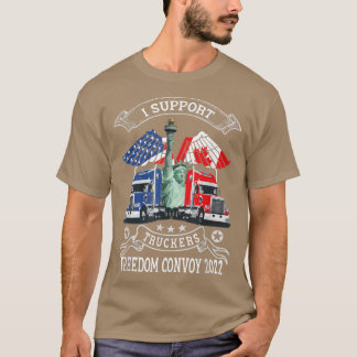 Jag stöder "Truckers Freedom Convoy 2022", är Truc T Shirt