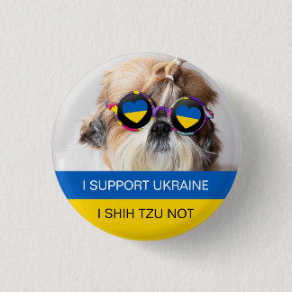 Jag stöder Ukraina I Shih Tzu Not Heart flagga Knapp