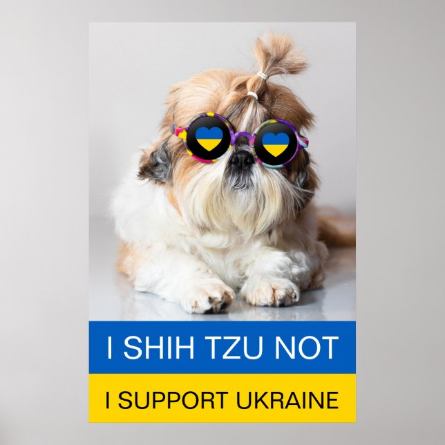 Jag stöder Ukraina I Shih Tzu Not Heart flagga Poster (Framsidan)