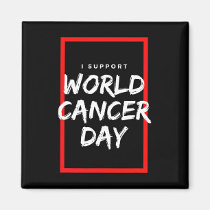 Jag stöder Världscancerdagen Kemoterapi Cancerpati Magnet