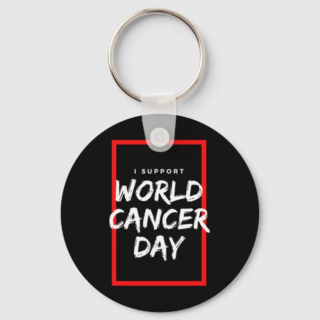 Jag stöder Världscancerdagen Kemoterapi Cancerpati Nyckelring (Framsida)