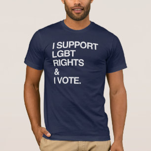 JAG STÖDJER HBTQ-RÄTTIGHETER OCH JAG RÖSTAR TRÖJA