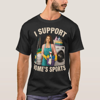 Jag Stödjer Kvinnors Idrott Humor Roligt Sarksasti T Shirt
