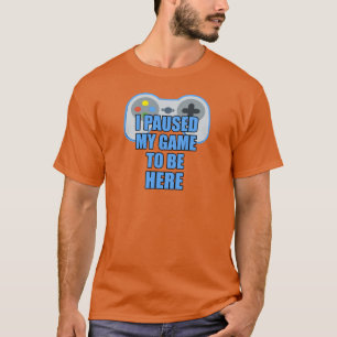 Jag stoppade min lek som här är - den roliga t shirt